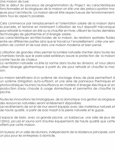 Une maison de luxe: D&egrave;s le d&eacute;but du processus de programmation 